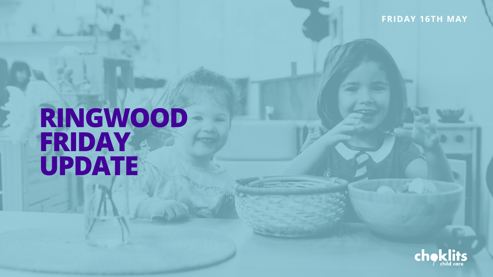 Choklits Ringwood Friday Update May 16th