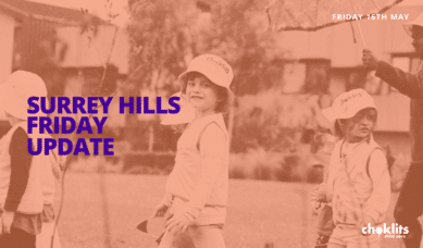 Choklits Surrey Hills Friday Update May 16th